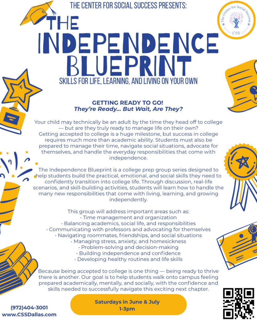 High School summer group flyer. The "Independence Blueprint" summer group run by CSS Dallas.